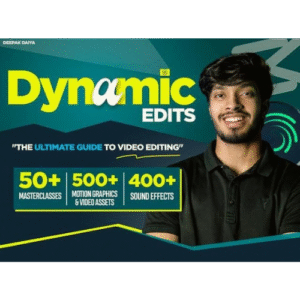 Dynamic EDITS: The Ultimate Guide to Video Editing